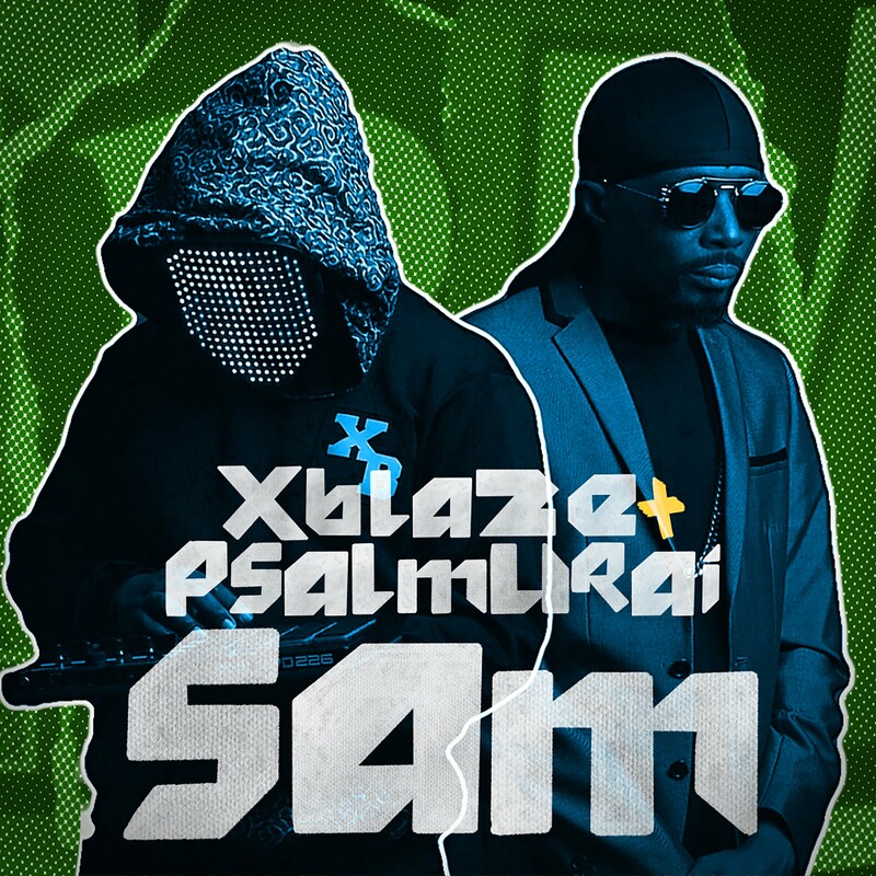 XBLAZE & Psalmurai - Sam (Original Mix)