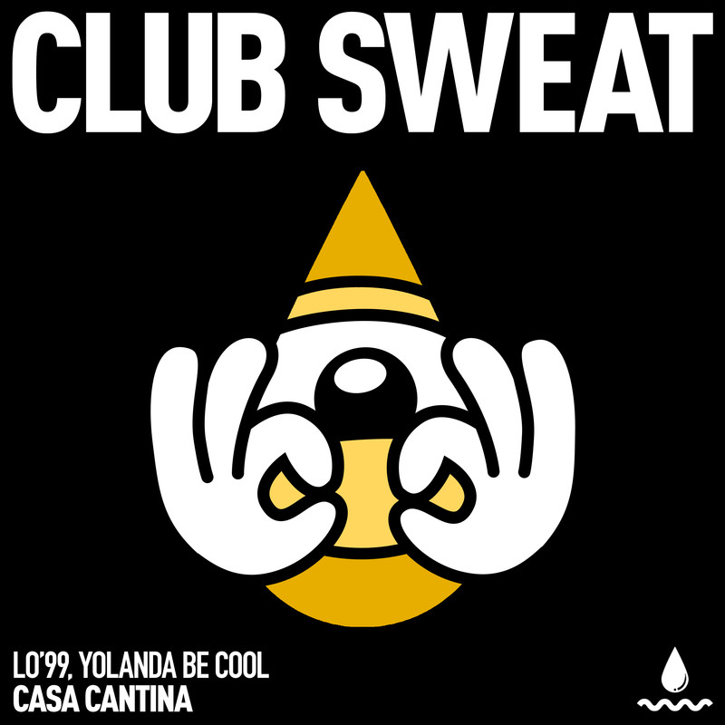 LO&rsquo;99, Yolanda Be Cool - Casa Cantina (Extended Mix)
