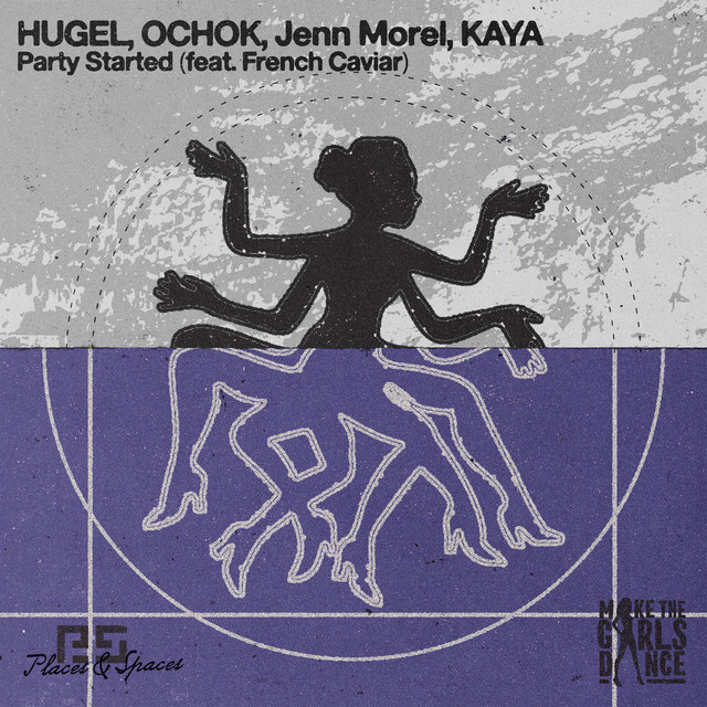HUGEL, Ochok, Jenn Morel, KAYA - Party Started (feat. French Caviar) (Original Mix)