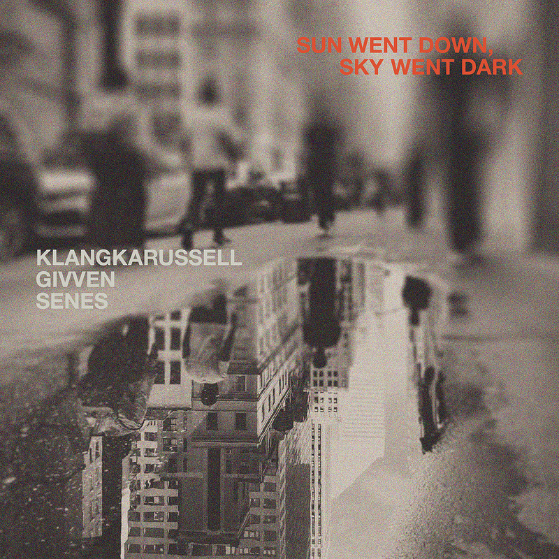 Klangkarussell, Senes & GIVVEN - Sun Went Down, Sky Went Dark (Extended Mix)