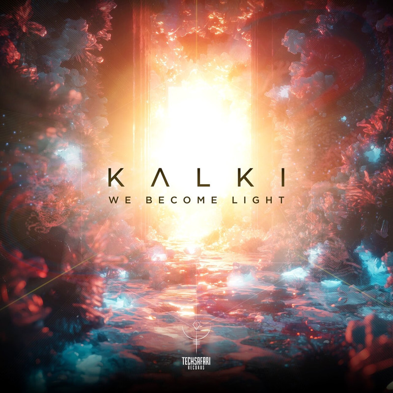 Kalki - We Become Light (Original Mix)