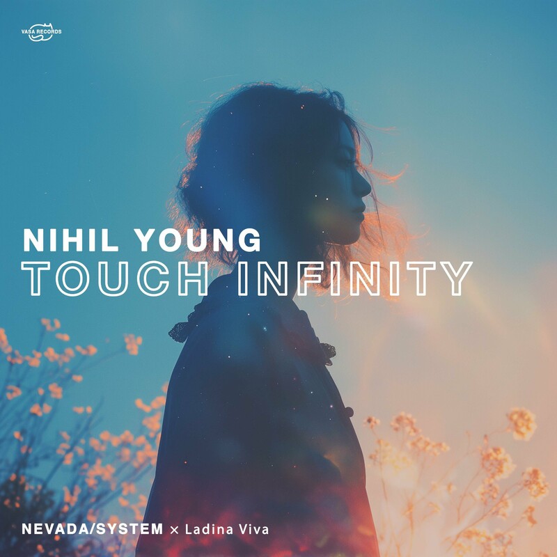 NevadaSYSTEM & Qian Qiao - Touch Infinity (feat. Ladina Viva) (Nihil Young Remix)