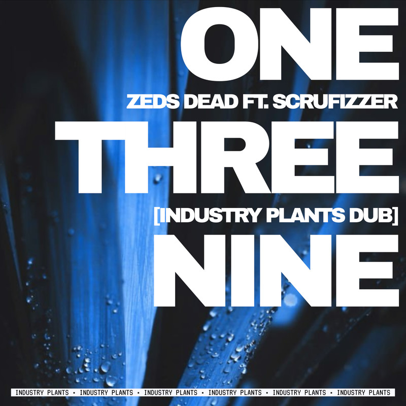 Zeds Dead ft. Scrufizzer - One Three Nine (Original Mix)