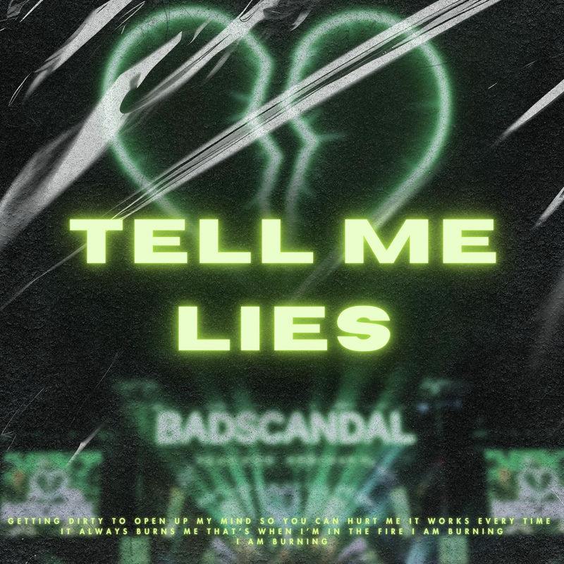 Badscandal - Tell Me Lies (Original Mix)
