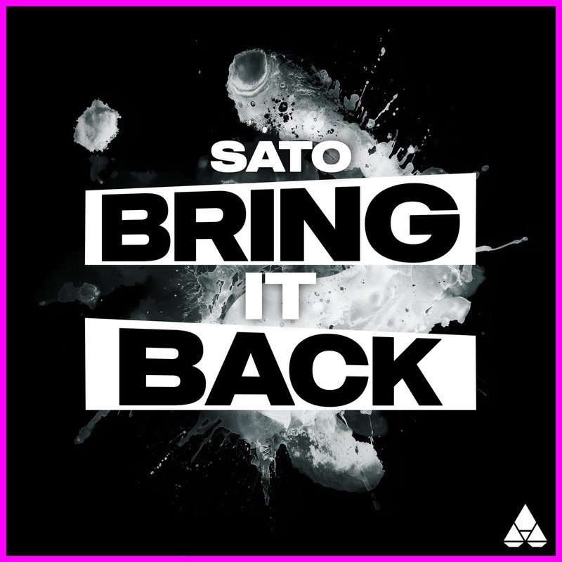 Sato - Bring It Back (Extended Mix)