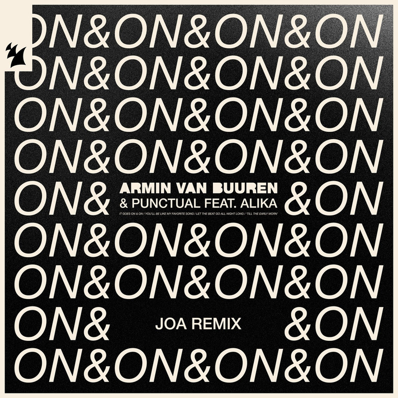 Armin van Buuren & Punctual feat. Alika - On & On (JOA Extended Remix)