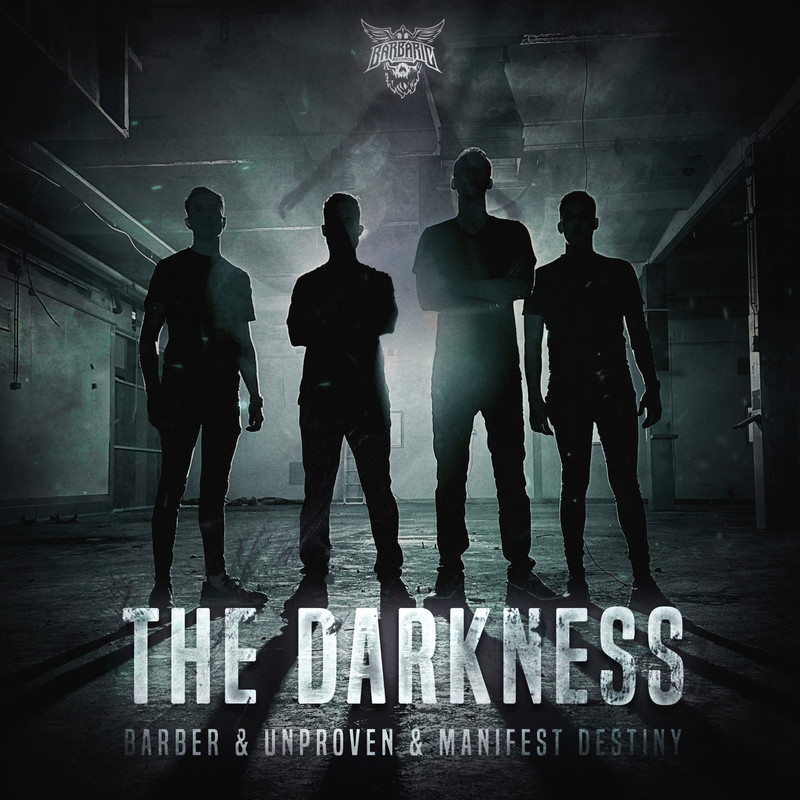 Barber, Unproven, Manifest Destiny - The Darkness (Extended Mix)