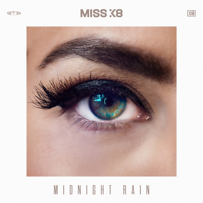 Miss K8 - Midnight Rain (Extended Mix)