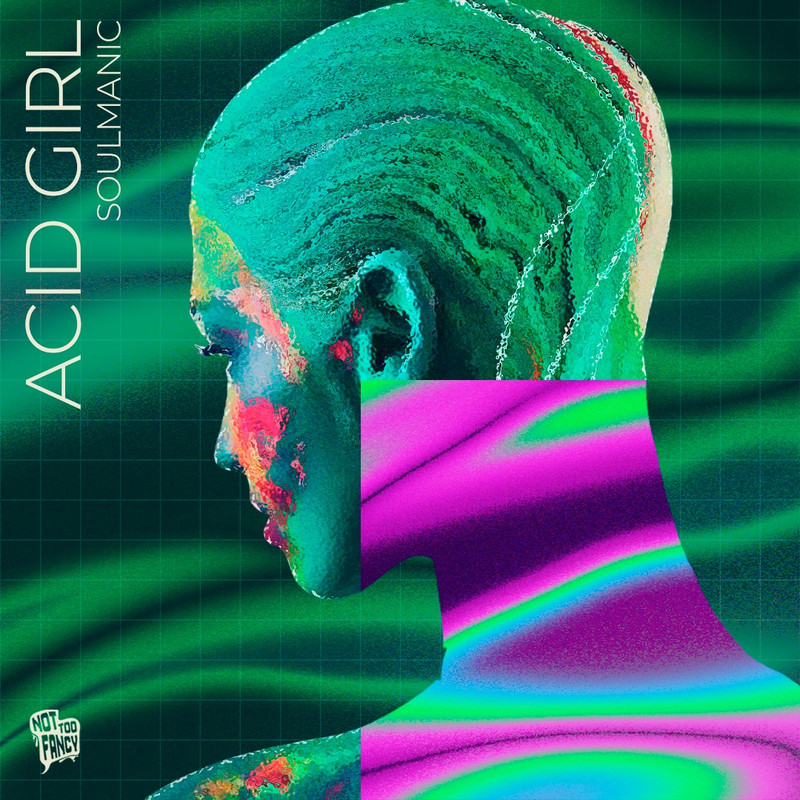 Soulmanic - Acid Girl (Extended Mix)