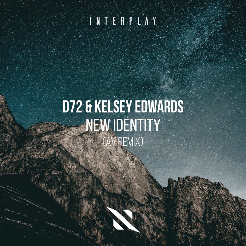 D72 & Kelsey Edwards - New Identity (AV Remix)