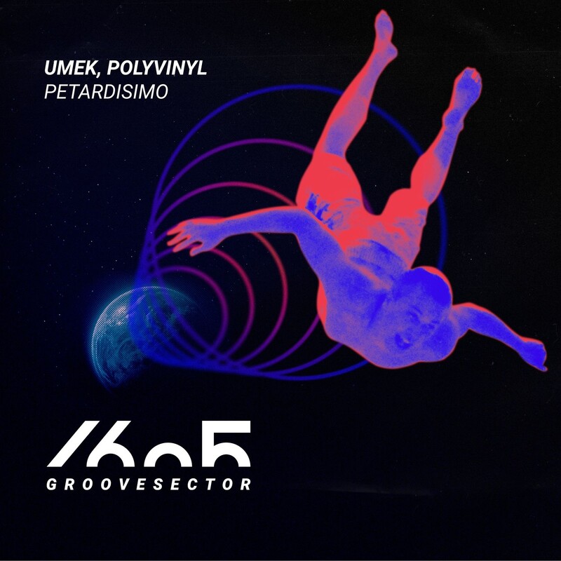 Umek & Polyvinyl - Petardisimo (Original Mix)