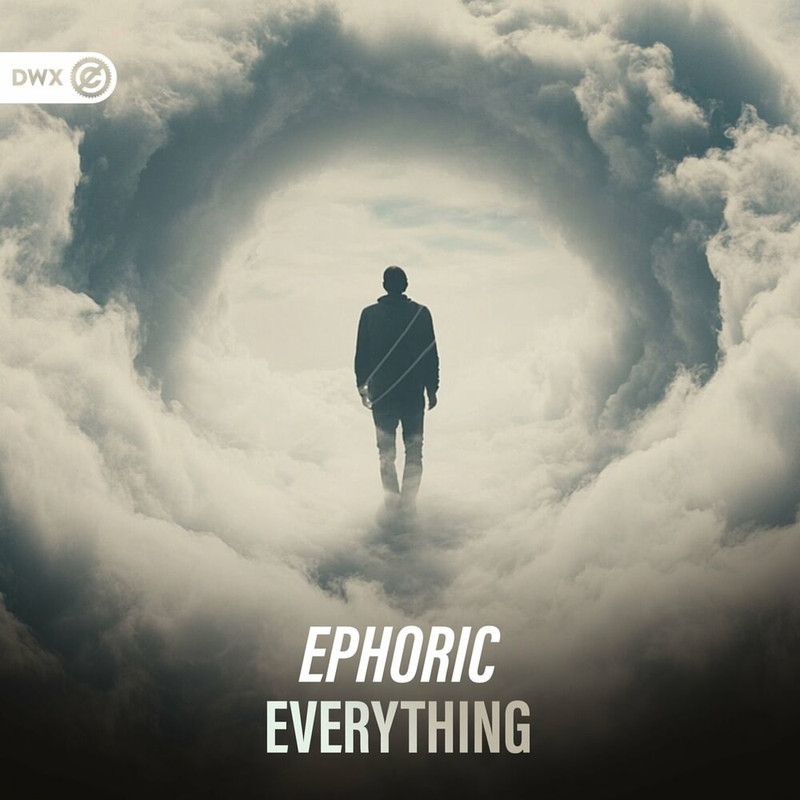 Ephoric & Dirty Workz - Everything (Original Mix)