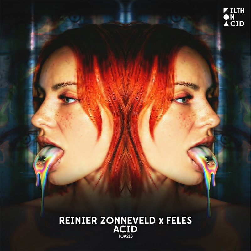 Reinier Zonneveld & Fēlēs - Acid (Extended Mix)