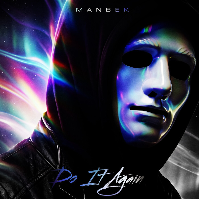 Imanbek - Do It Again (Extended Mix)