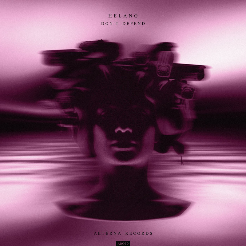 Helang - Don't Depend (Extended Mix)