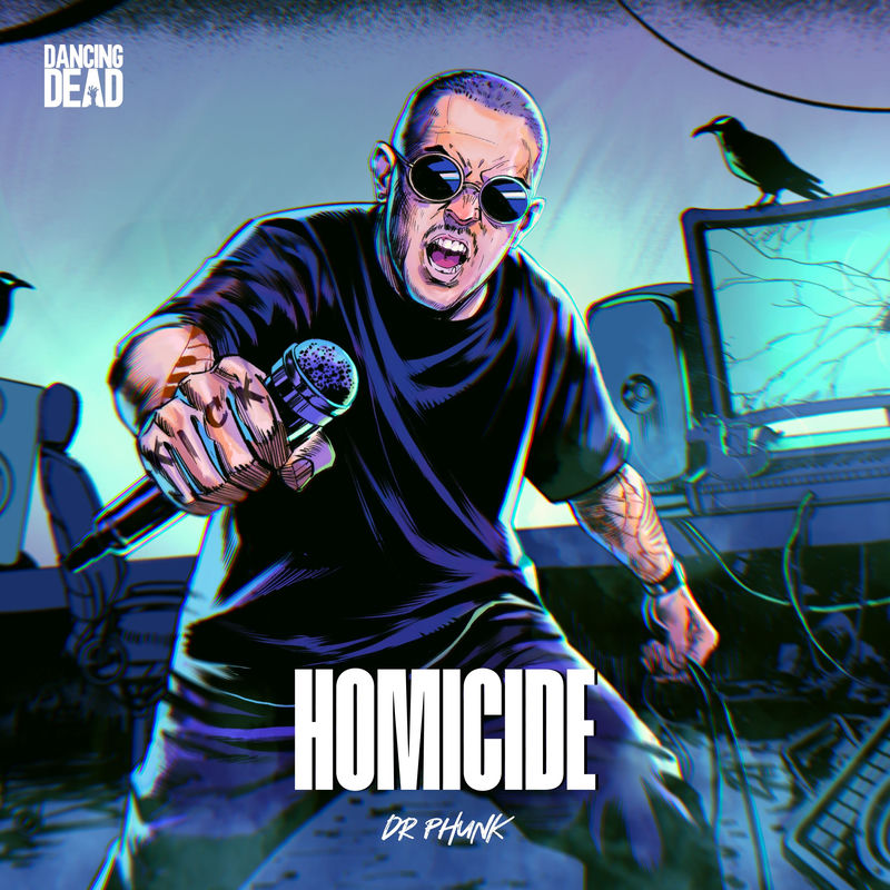 Dr Phunk - Homicide (Original Mix)
