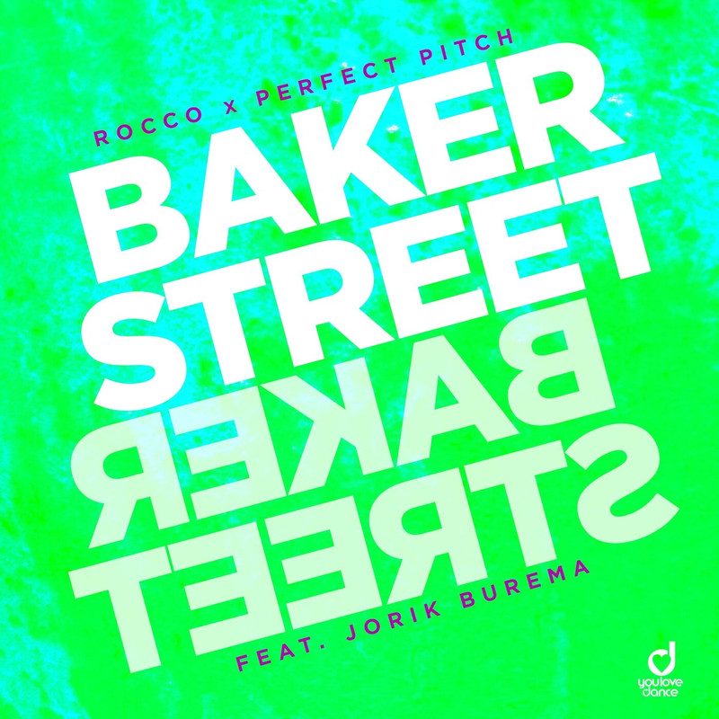 Rocco, Perfect Pitch, Jorik Burema - Baker Street (Extended Mix)