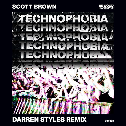 Scott Brown - Technophobia (Darren Styles Extended Remix)