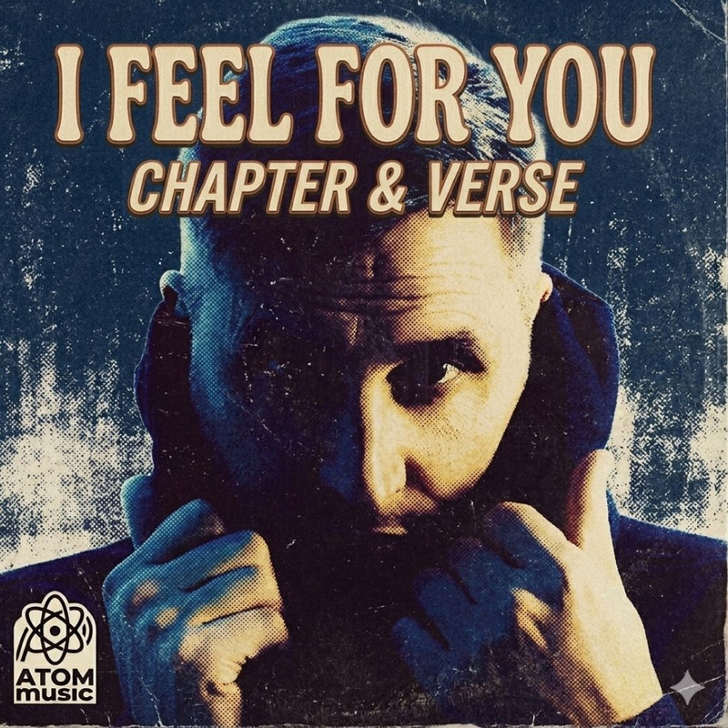 Chapter & Verse - I Feel For You (Extended Mix)