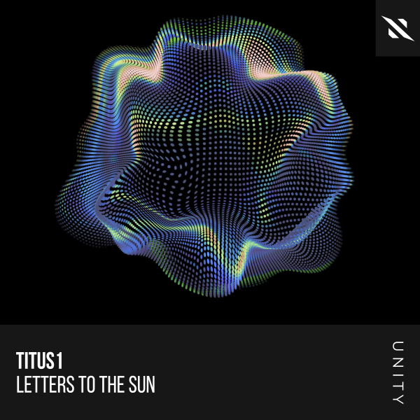 Titus1 - Letters to the Sun (Extended Mix)