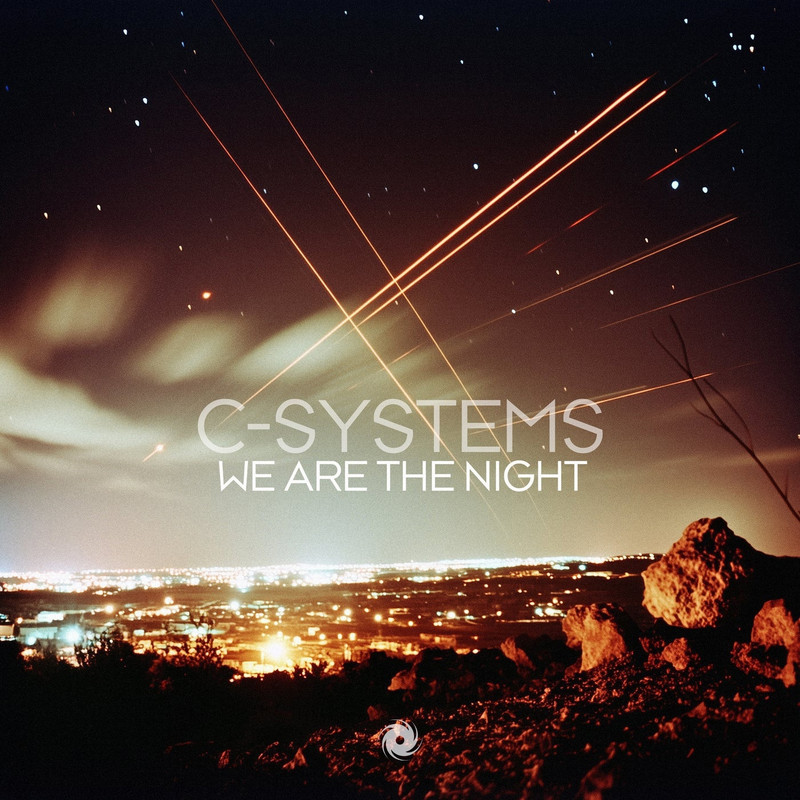 C-Systems - We Are the Night (Extended Mix)