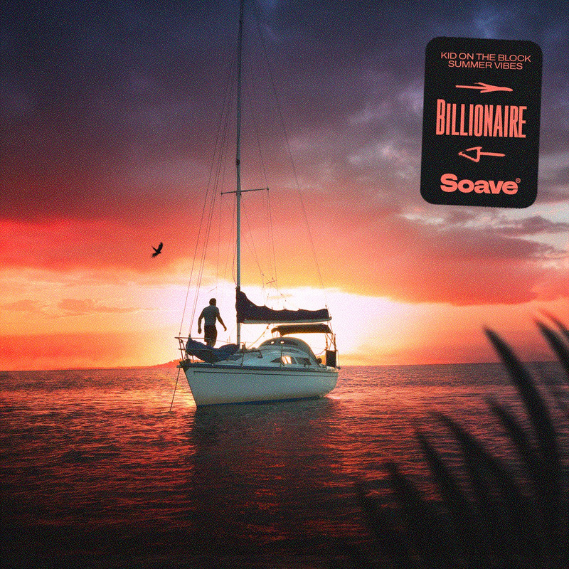 Kid On The Block & Summer Vibes - Billionaire (Original Mix)