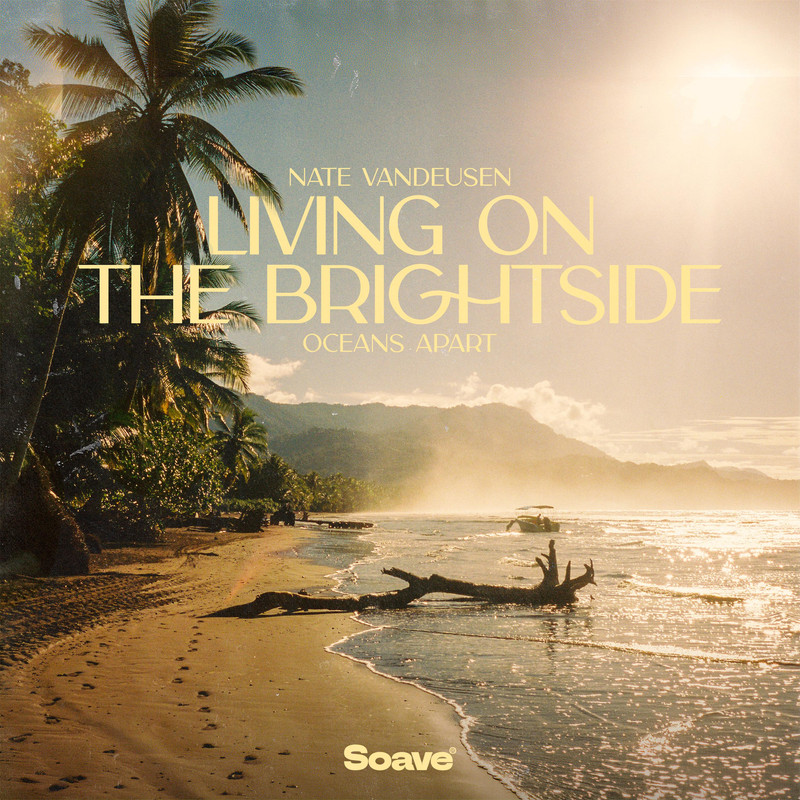 Nate VanDeusen & oceans apart - Living on the Brightside (Original Mix)