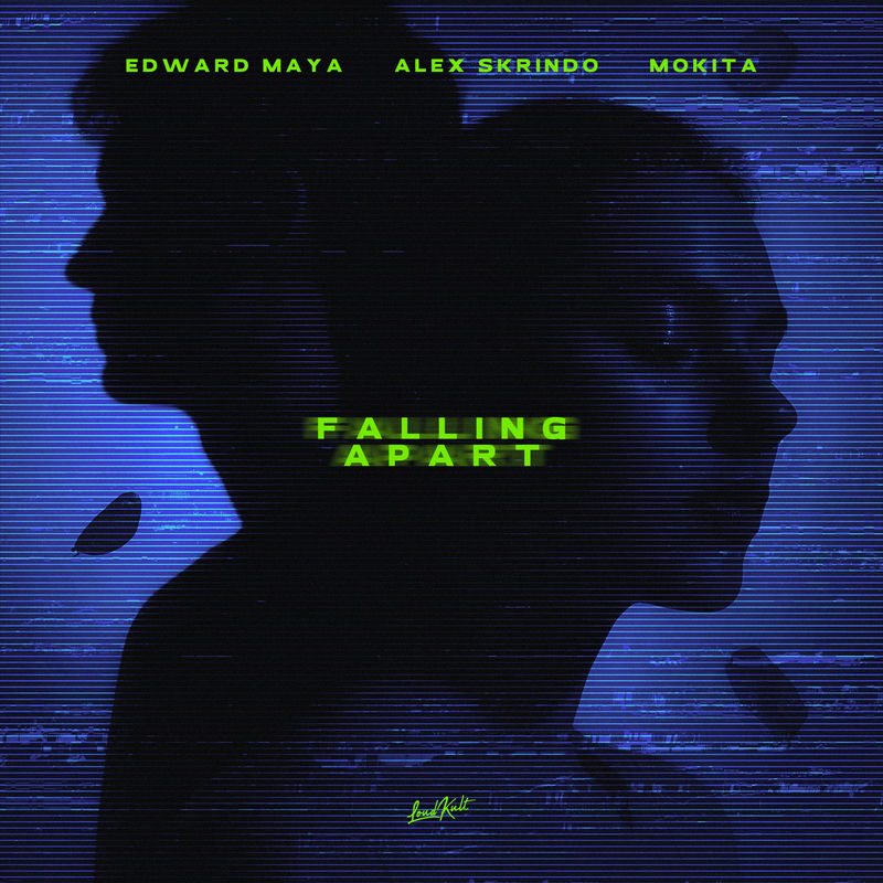 Edward Maya, Alex Skrindo & Mokita - Falling Apart (Original Mix)
