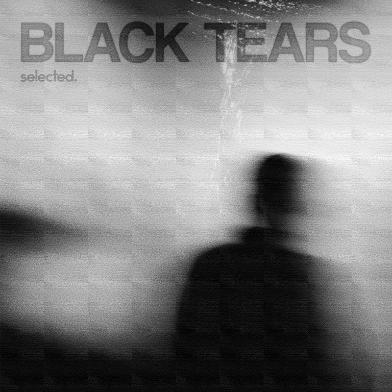 all things break - black tears (Extended Mix)
