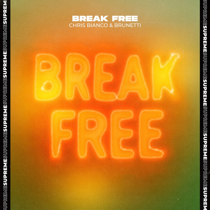 Chris Bianco & Brunetti - Break Free (Extended Mix)