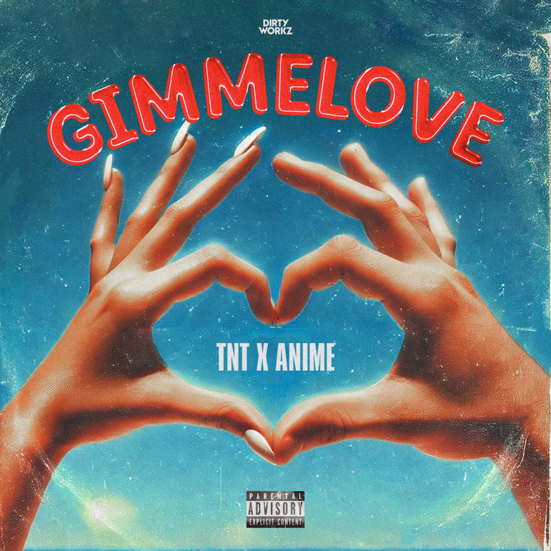 TNT, Anime, Technoboy & Tuneboy - GIMMELOVE (Extended Mix)