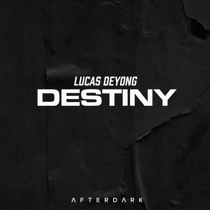 Lucas Deyong - Destiny (Extended Mix)