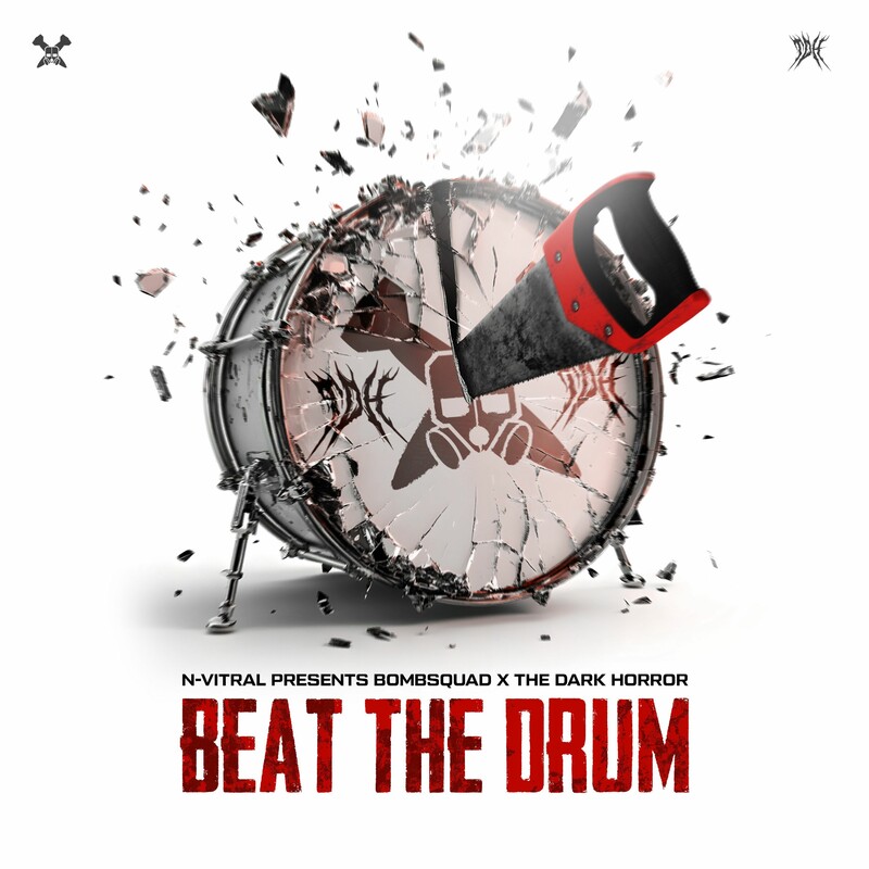 N-Vitral, Bombsquad & The Dark Horror - BEAT THE DRUM (Original Mix)