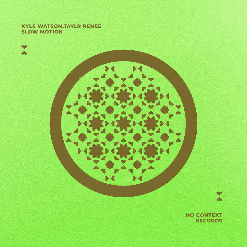 Kyle Watson & Taylr Renee - Slow Motion (Extended Mix)