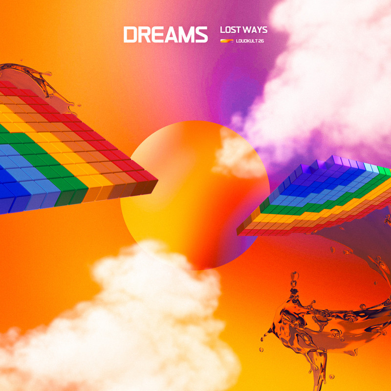 Lost Ways - Dreams (Original Mix)