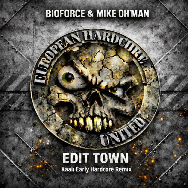 Bioforce, Mike Oh'man & Kaali - Edit Town (Kaali Early Hardcore Remix)