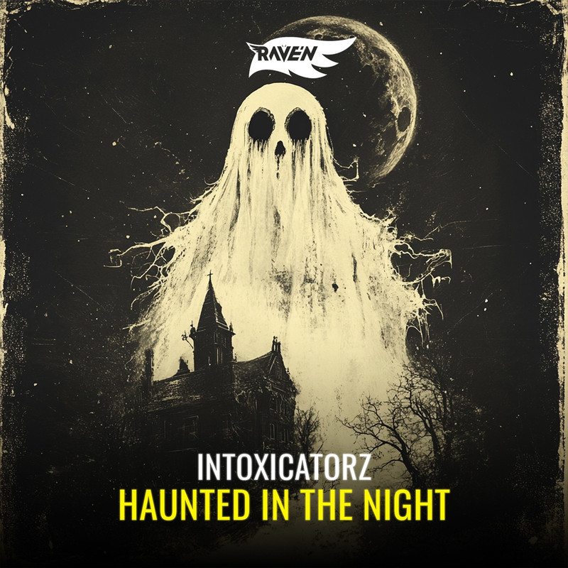 Intoxicatorz - Haunted In The Night (Extended Mix)