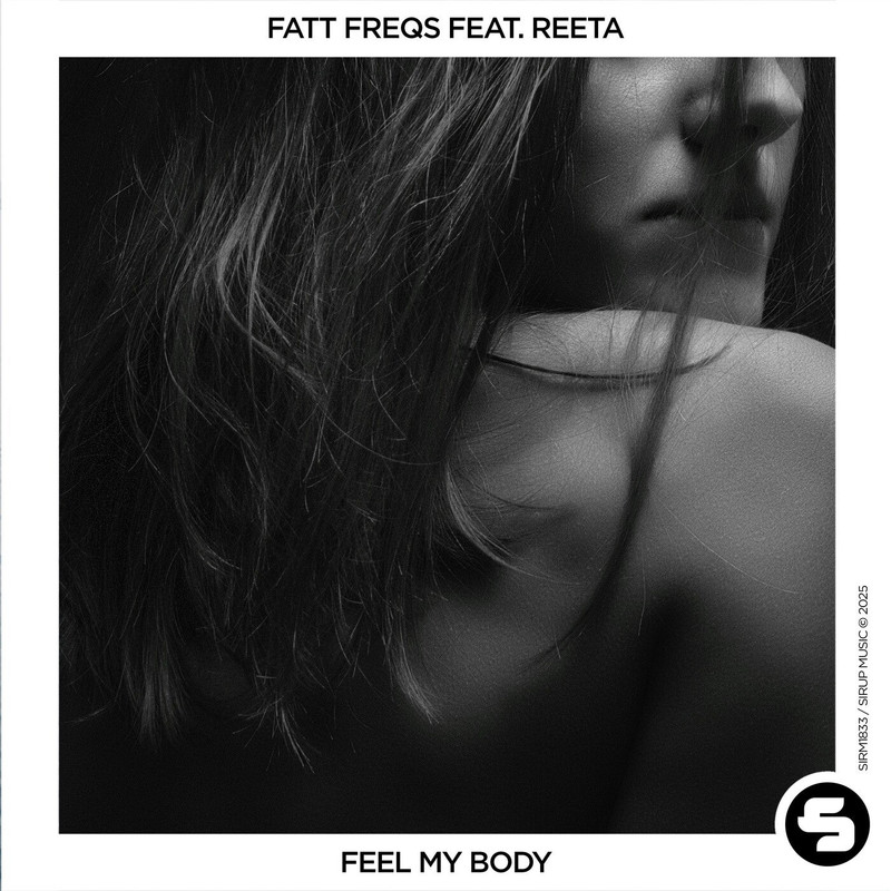 Fatt Freqs feat. Reeta - Feel My Body (Extended Mix)