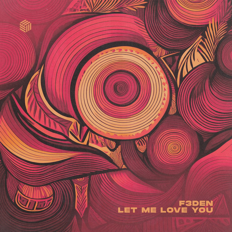 F3DEN - Let Me Love You (Extended Mix)