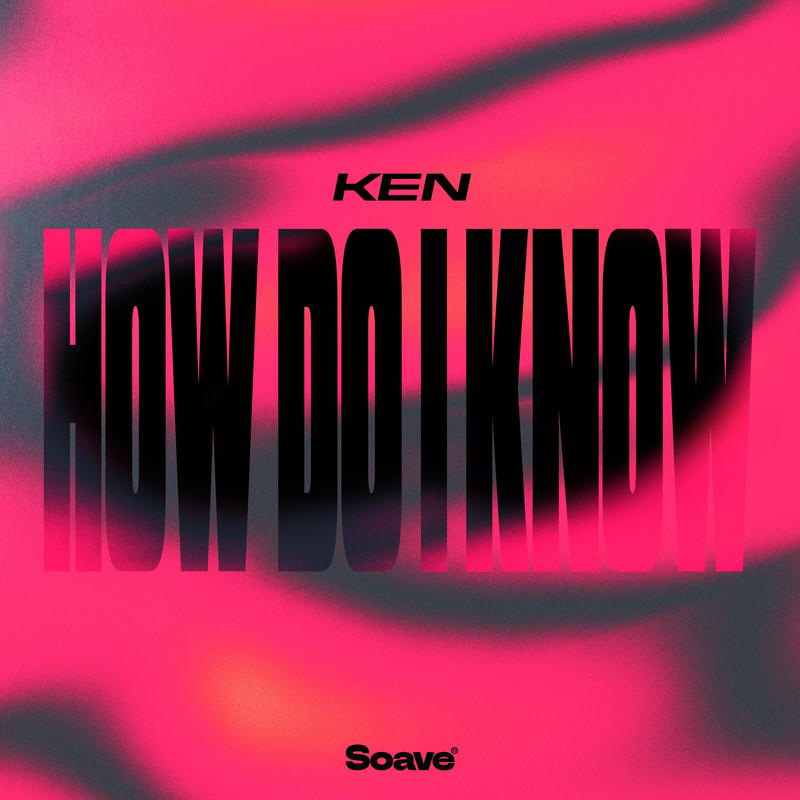 Ken - How Do I Know (Extended Mix)
