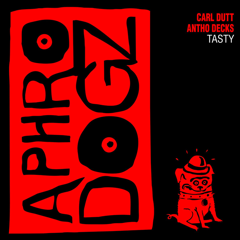 Antho Decks & Carl Dutt - Tasty (Extended Mix)