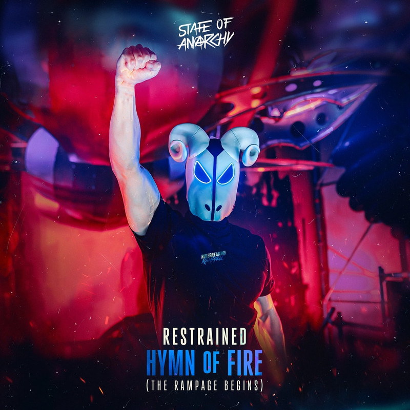 Restrained - Hymn Of Fire (The Rampage Begins) (Extended Mix)