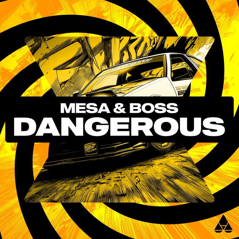 Mesa & Boss - Dangerous (Extended Mix)