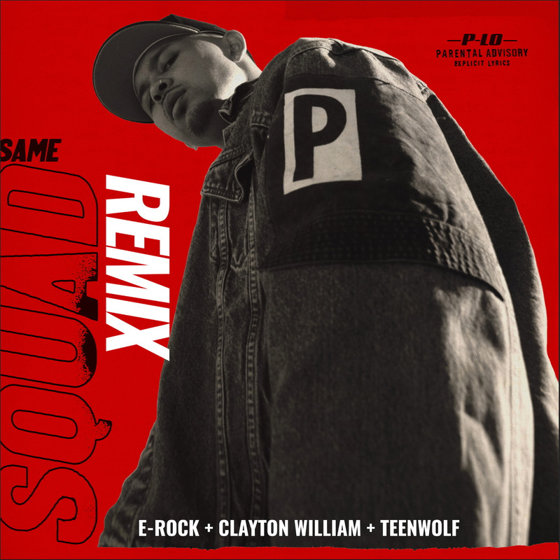 Teen Wolf, Clayton William, P-Lo, DJ E-Rock - Same Squad (Extended Mix)