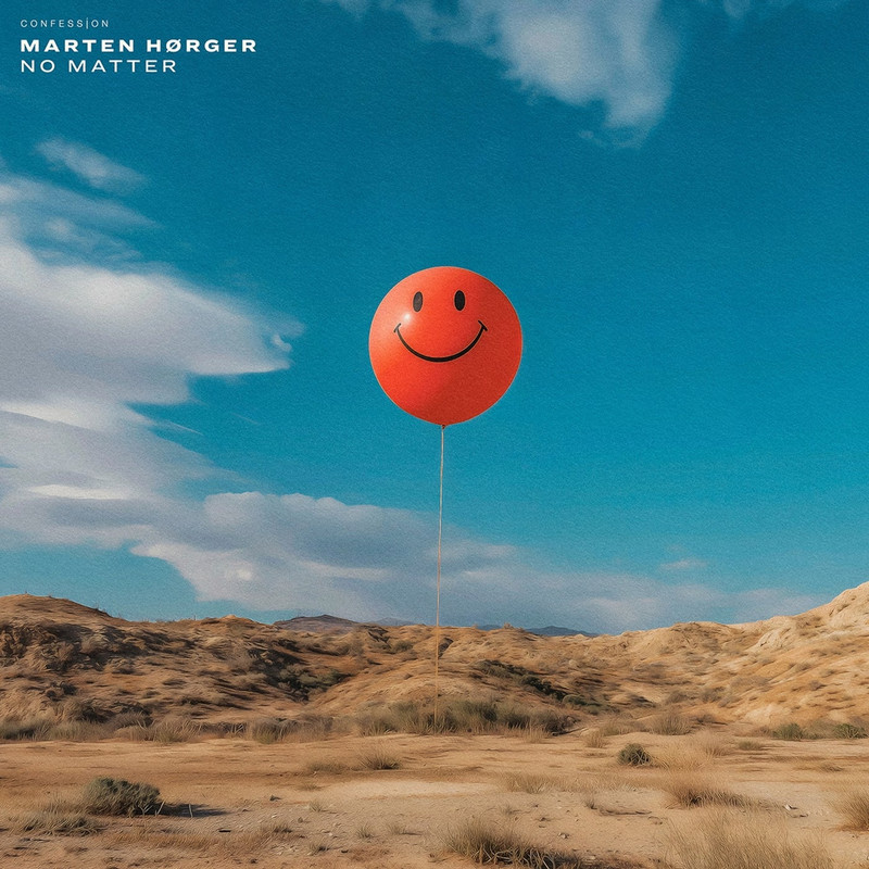 MARTEN H&Oslash;RGER - No Matter (Extended Mix)
