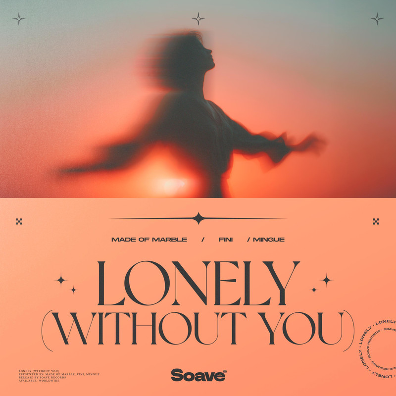 Made Of Marble & Fini & Mingue - Lonely (Without You) (Original Mix)