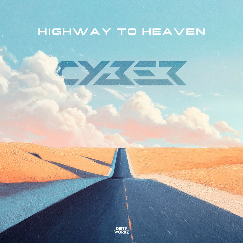 Cyber - Highway To Heaven (Original Mix)
