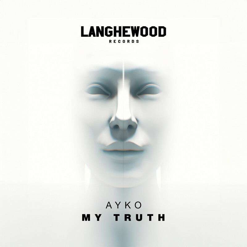 Ayko - My Truth (Original Mix)