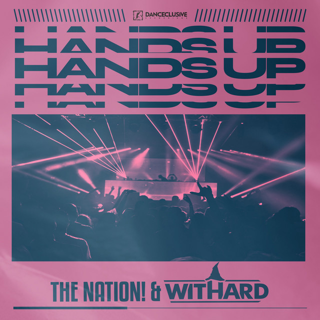 The Nation, Withard - Hands Up (Extended Mix)