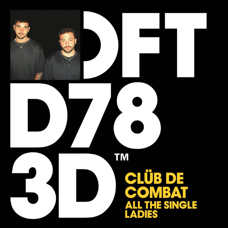 Cl&uuml;b De Combat - All The Single Ladies (Extended Mix)